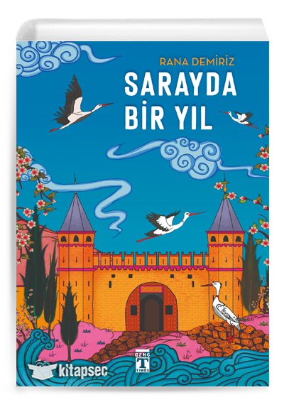 Sarayda Bir Yıl - Rana Demiriz - Genç Timaş