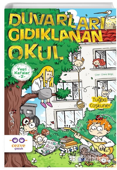 Yeşil Kafalar 2 - Duvarları Gıdıklanan Okul - Tuğba Coşkuner - Cezve Çocuk