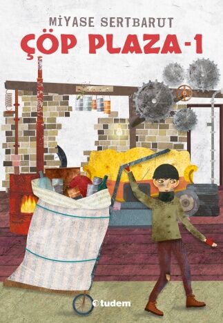 Çöp Plaza - 1 - Miyase Sertbarut - Tudem Yayınları