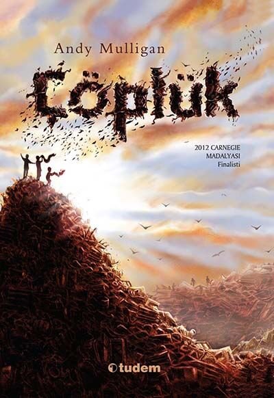 Çöplük - Andy Mulligan - Tudem Yayınları