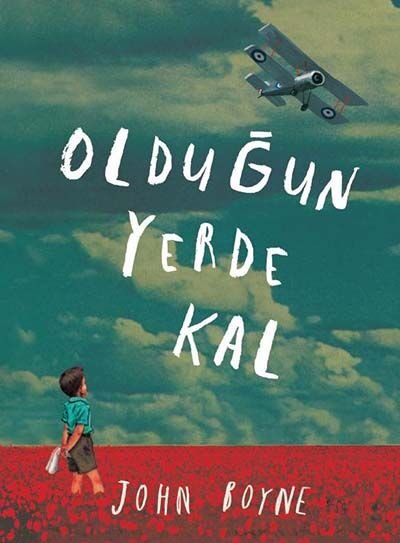Olduğun Yerde Kal - John Boyne - Tudem Yayınları