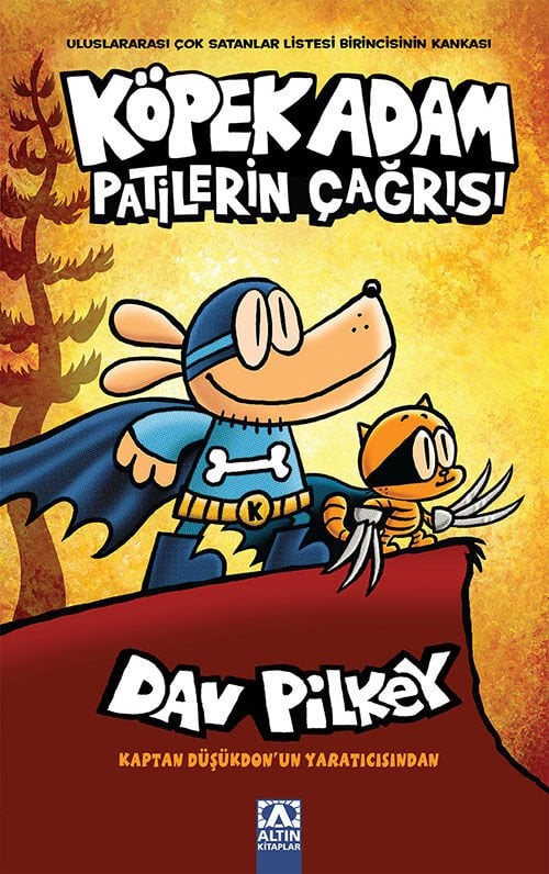 Köpek Adam 6 - Patilerin Çağrısı - Dav Pilkey - Altın Kitaplar Yayınevi