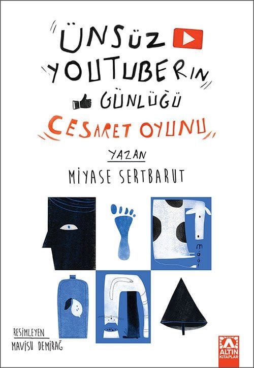 Ünsüz Youtuber'ın Günlüğü - Cesaret Oyunu - Miyase Sertbarut - Altın Kitaplar Yayınevi