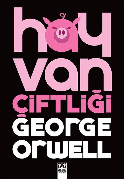 Hayvan Çiftliği - George Orwell - Altın Kitaplar Yayınevi