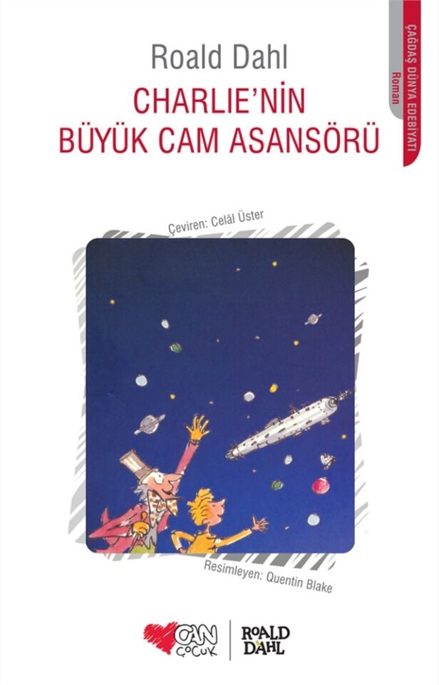Charlie'nin Büyük Cam Asansörü - Roald Dahl -  Can Çocuk Yayınları