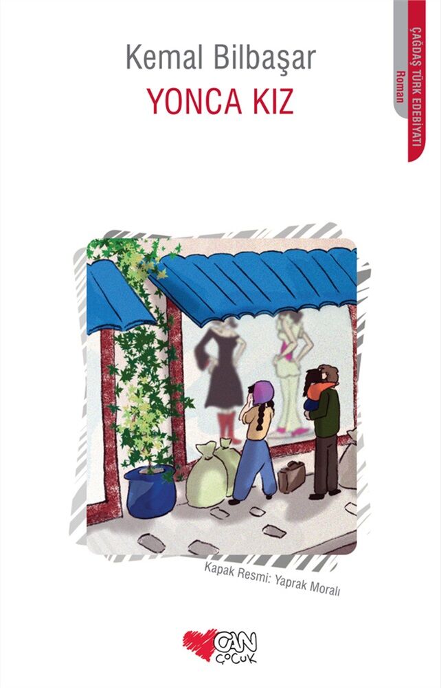 Yonca Kız - Kemal Bilbaşar - Can Çocuk Yayınları