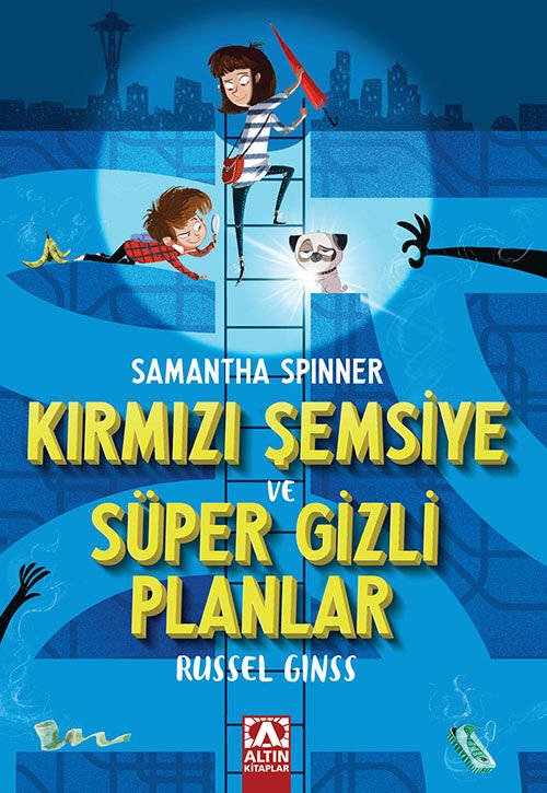 Samantha Spinner - Kırmızı Şemsiye ve Süper Gizli Planlar - Russel Ginss - Altın Kitaplar Yayınevi