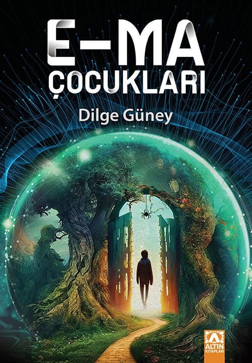 E-Ma Çocukları - Dilge Güney - Altın Kitaplar Yayınevi