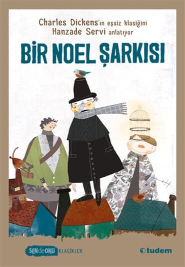 Sen de Oku - Bir Noel Şarkısı (Klasikler) - Charles Dickens - Tudem Yayınları