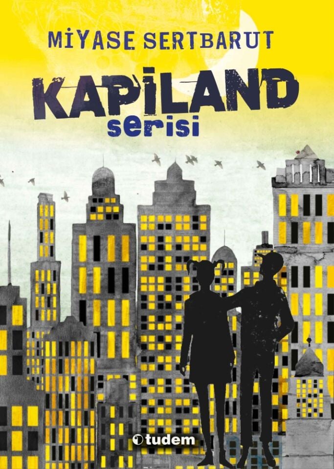 Kapiland Serisi Set (4 kitap) - Miyase Sertbarut - Tudem Yayınları
